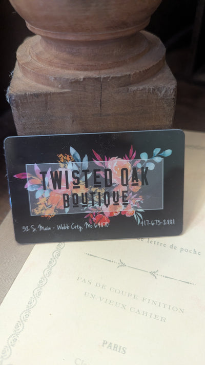 Twisted Oak Gift Cards